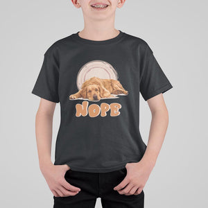 Lazy Golden Retriever T Shirt For Kid Nope Funny Dog Lover TS11 Black Print Your Wear