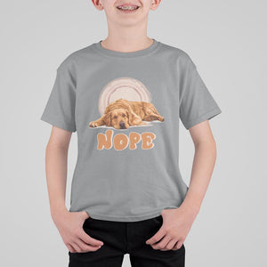 Lazy Golden Retriever T Shirt For Kid Nope Funny Dog Lover TS11 Sport Gray Print Your Wear