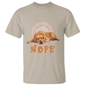Lazy Golden Retriever T Shirt Nope Funny Dog Lover TS11 Sand Print Your Wear