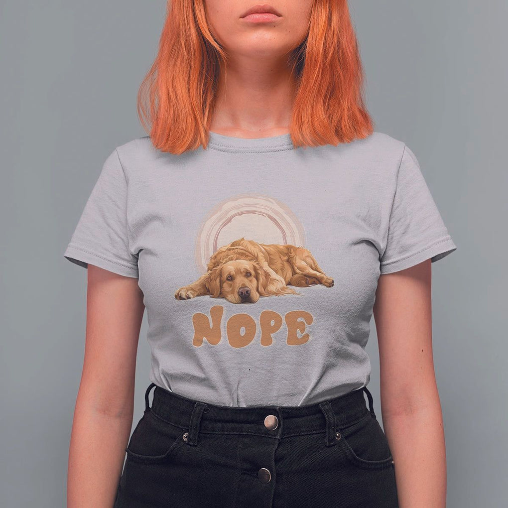 Lazy Golden Retriever T Shirt For Women Nope Funny Dog Lover TS11 Ice Gray Print Your Wear