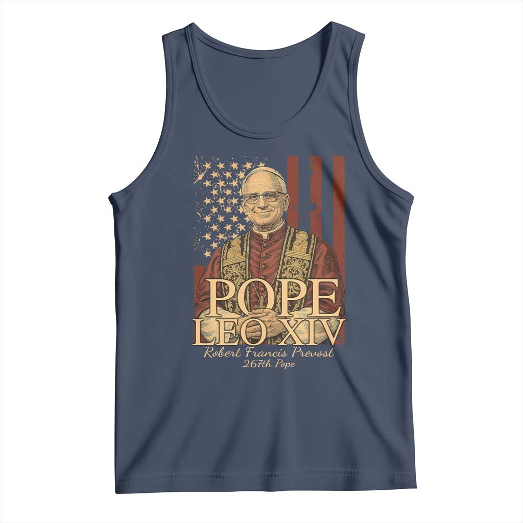 Cardinal Pope Leo XIV Tank Top 267th Robert Francis Prevost American Flag TS11 Navy Print Your Wear