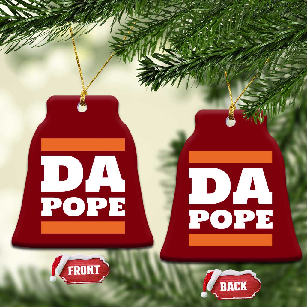Funny Da Pope From America Chicago Ceramic Ornament TS11 Print Your Wear