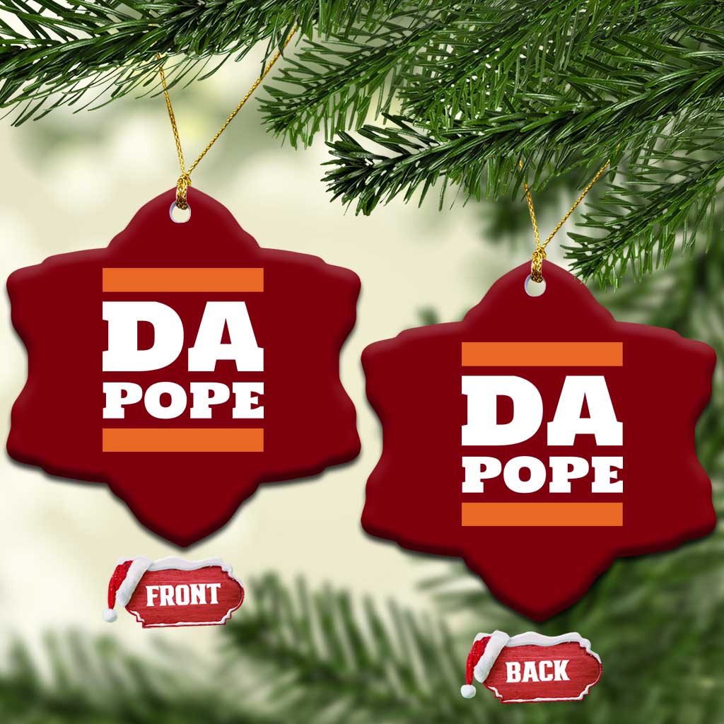 Funny Da Pope From America Chicago Ceramic Ornament TS11 Print Your Wear