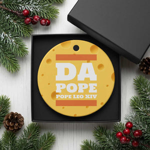 Funny Da Pope From America Chicago Pope Leo XIV Ceramic Ornament TS11 1pc Yellow Cheese Print Your Wear