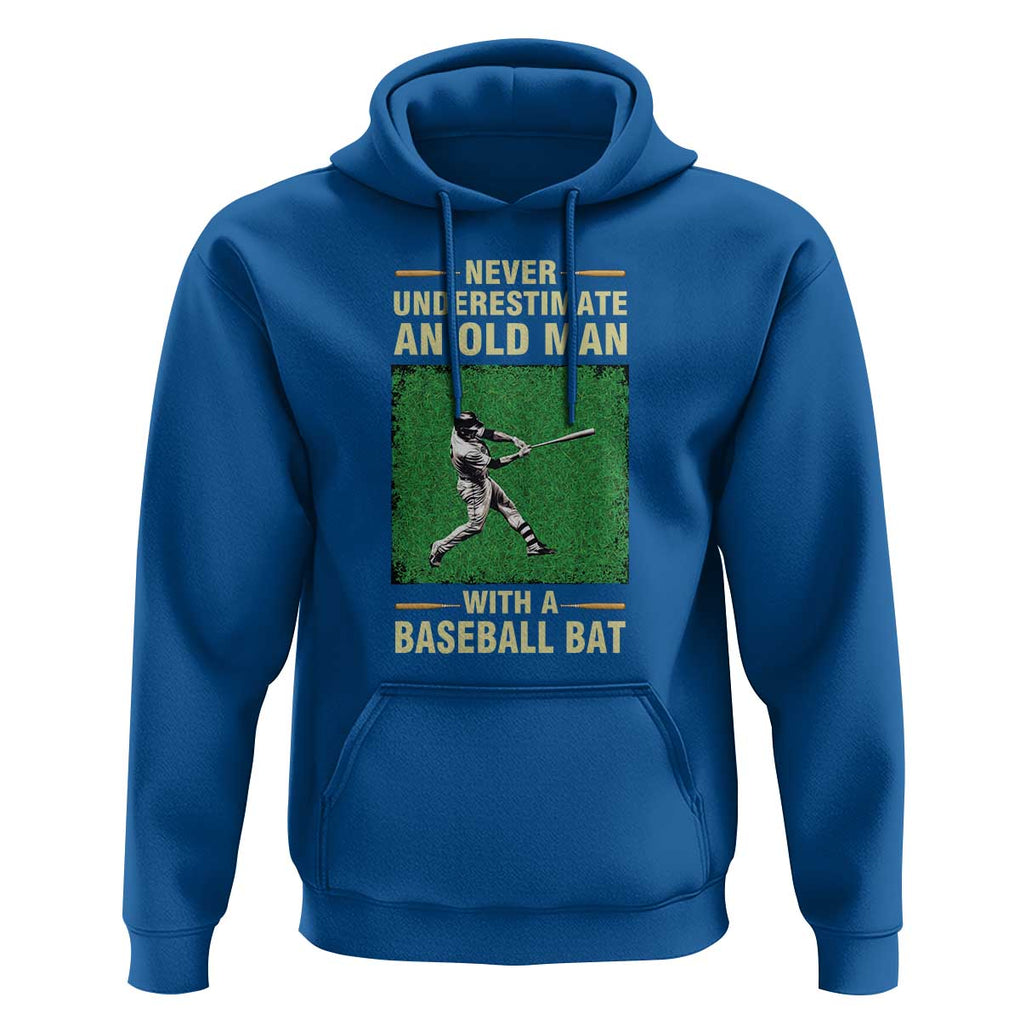 Funny Baseball Hoodie Never Underestimate An Old Man With A Baseball Bat TS11 Royal Blue Print Your Wear