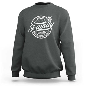 Family Reunion Matching Sweatshirt Ain't No Family Like The One We Got Sun Ocean Wave TS11 Dark Heather Print Your Wear