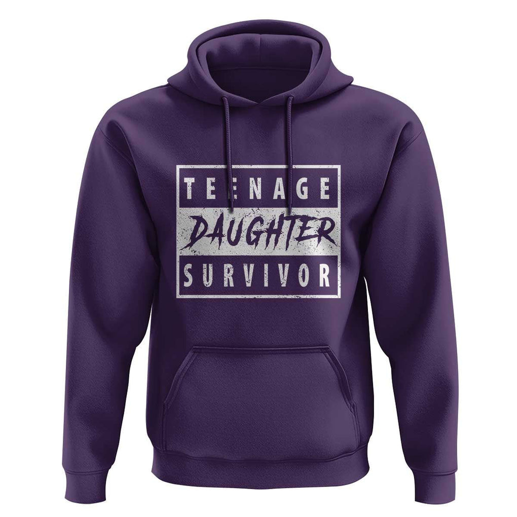 Teenage Daughter Survivor Hoodie Vintage Funny Popular Parenting Quote TS11 Purple Print Your Wear