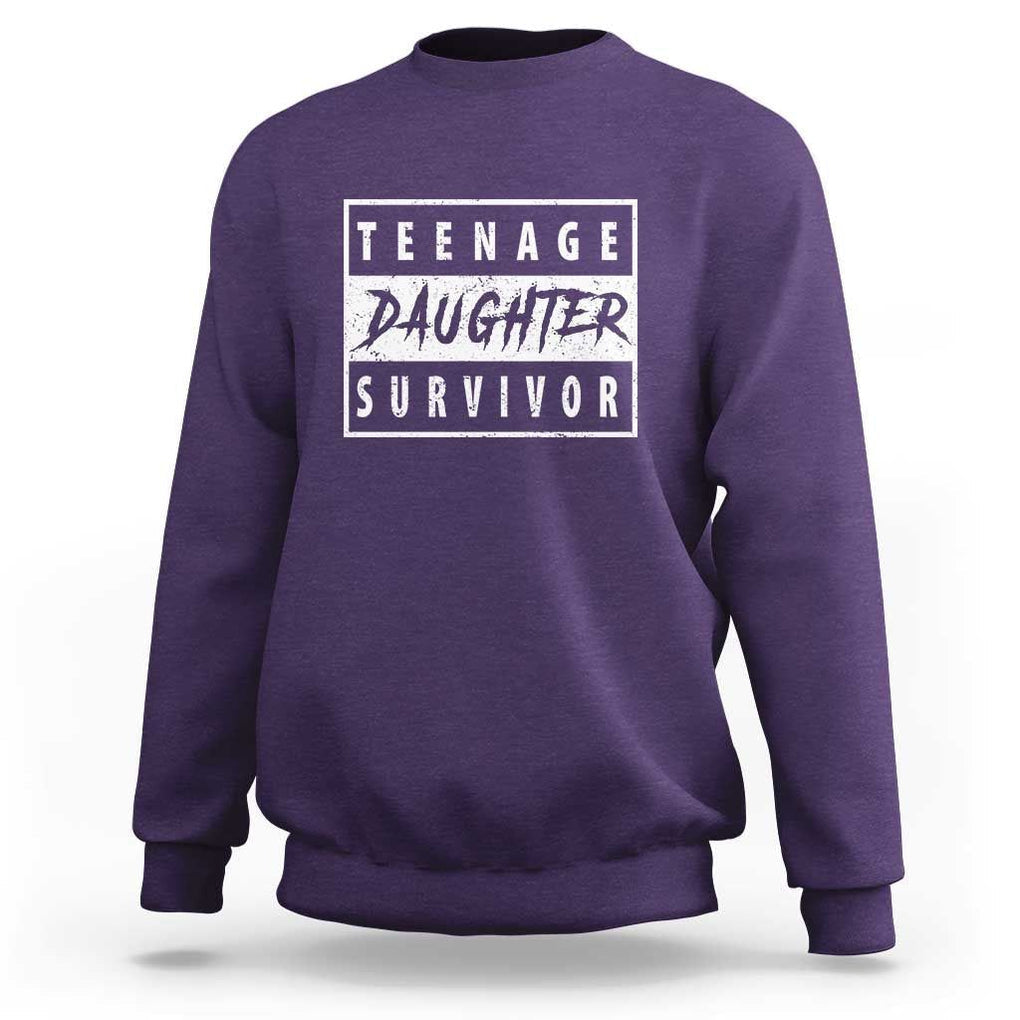 Teenage Daughter Survivor Sweatshirt Vintage Funny Popular Parenting Quote TS11 Purple Print Your Wear