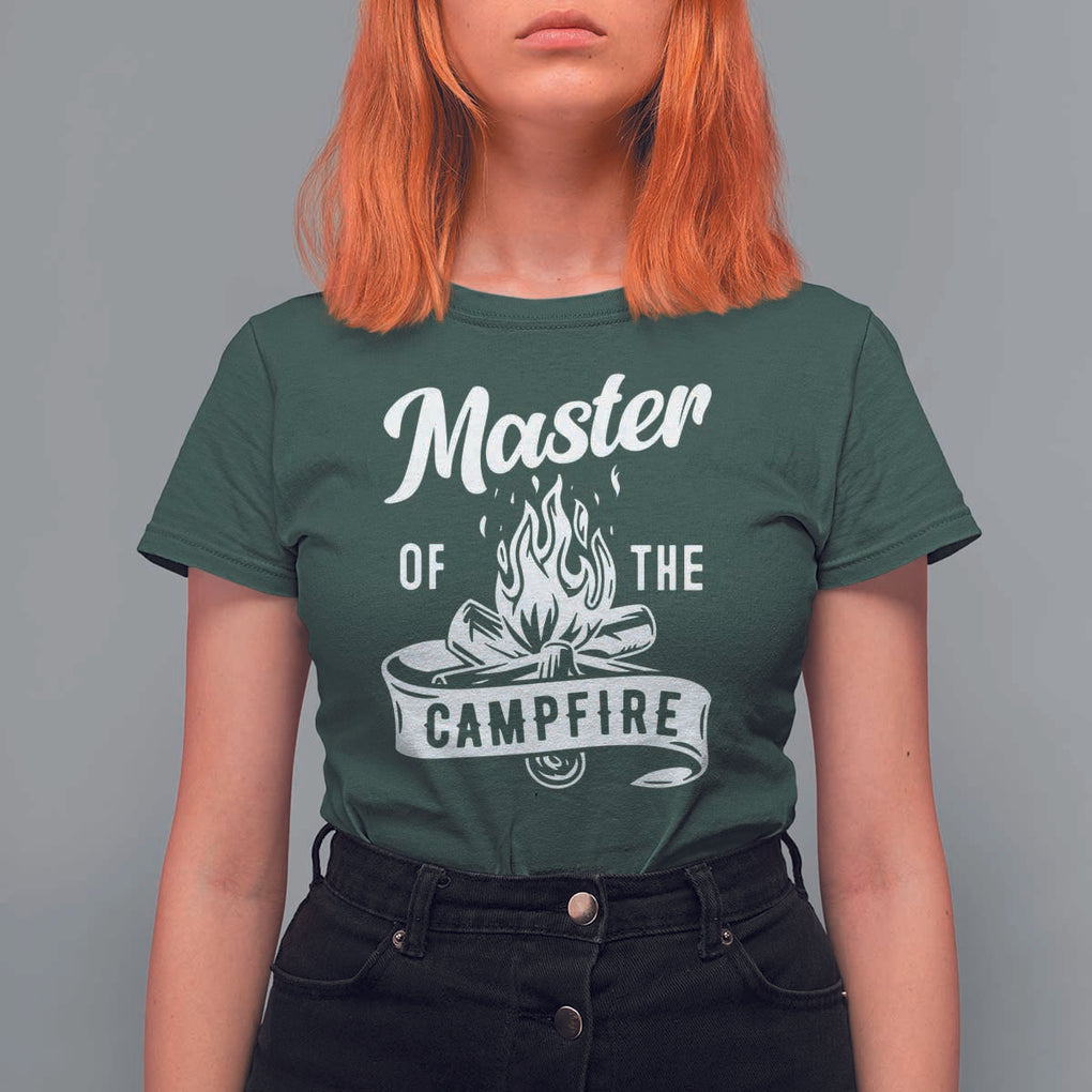 Camping Lover T Shirt For Women Master Of The Campfire Camper Outdoor Activity TS11 Dark Forest Green Print Your Wear
