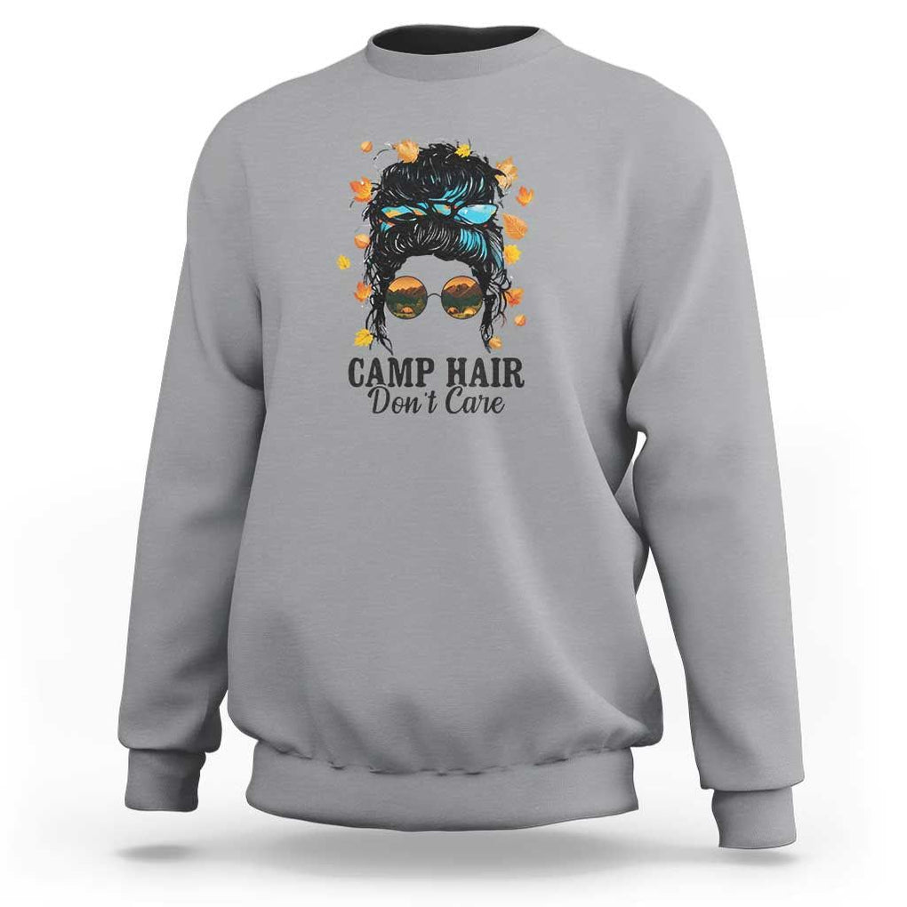 Funny Camping Lover Sweatshirt Camp Hair Don't Care Messy Bun Camper TS11 Sport Gray Print Your Wear