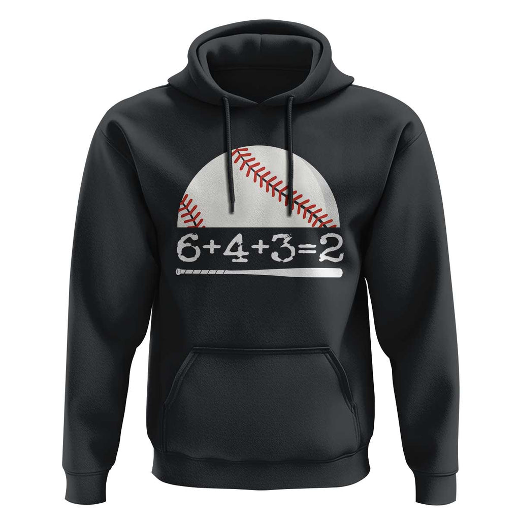 Funny Baseball Hoodie 6+4+3=2 Double Play Baseball Player TS11 Black Print Your Wear