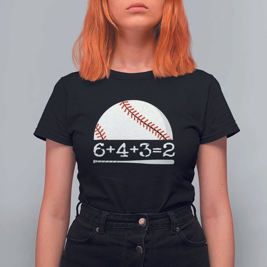 Funny Baseball T Shirt For Women 6+4+3=2 Double Play Baseball Player TS11 Black Print Your Wear