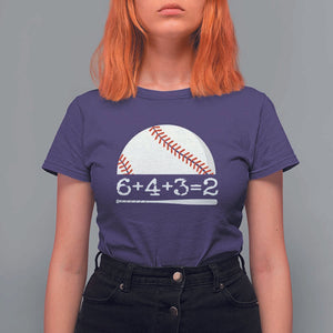 Funny Baseball T Shirt For Women 6+4+3=2 Double Play Baseball Player TS11 Purple Print Your Wear