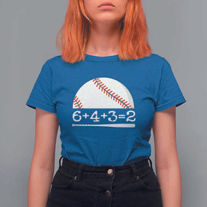 Funny Baseball T Shirt For Women 6+4+3=2 Double Play Baseball Player TS11 Royal Blue Print Your Wear