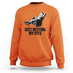 Funny Dad Sweatshirt Just Resting My Eyes Father's Day TS11 Orange Print Your Wear
