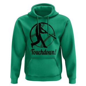 Funny Baseball Hoodie Touchdown Sports Fan Softball Player TS11 Irish Green Print Your Wear