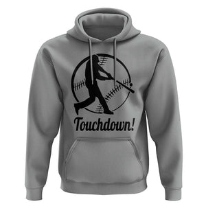 Funny Baseball Hoodie Touchdown Sports Fan Softball Player TS11 Sport Gray Print Your Wear