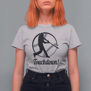 Funny Baseball T Shirt For Women Touchdown Sports Fan Softball Player TS11 Ice Gray Print Your Wear
