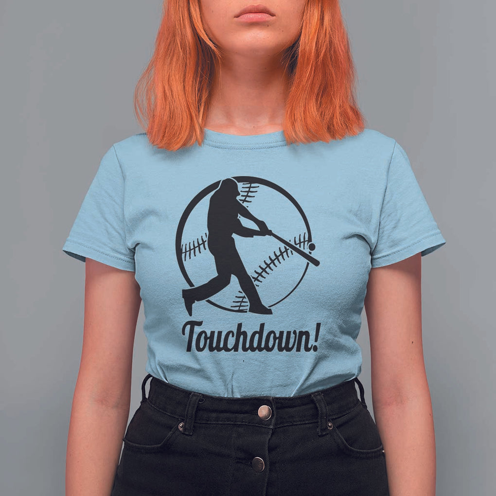 Funny Baseball T Shirt For Women Touchdown Sports Fan Softball Player TS11 Light Blue Print Your Wear