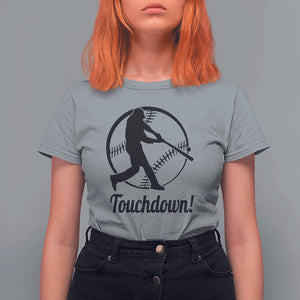 Funny Baseball T Shirt For Women Touchdown Sports Fan Softball Player TS11 Sport Gray Print Your Wear