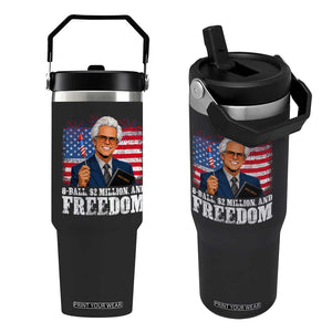 8 Ball 2 Million Dollars And Freedom Flip Straw Tumbler Billy Meme Baby 4th of July