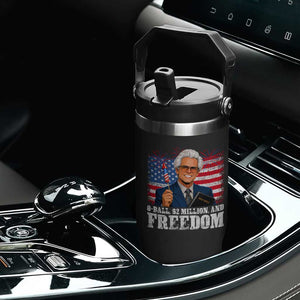 8 Ball 2 Million Dollars And Freedom Flip Straw Tumbler Billy Meme Baby 4th of July