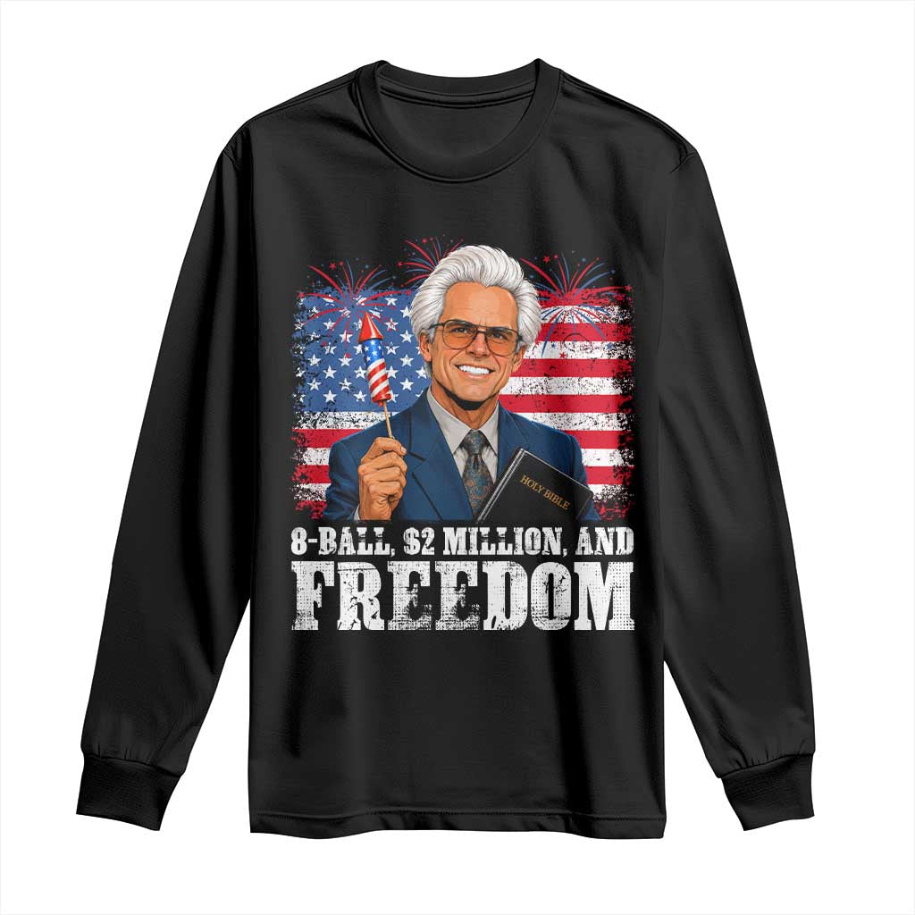 8 Ball 2 Million Dollars And Freedom Long Sleeve Shirt Billy Meme Baby 4th of July