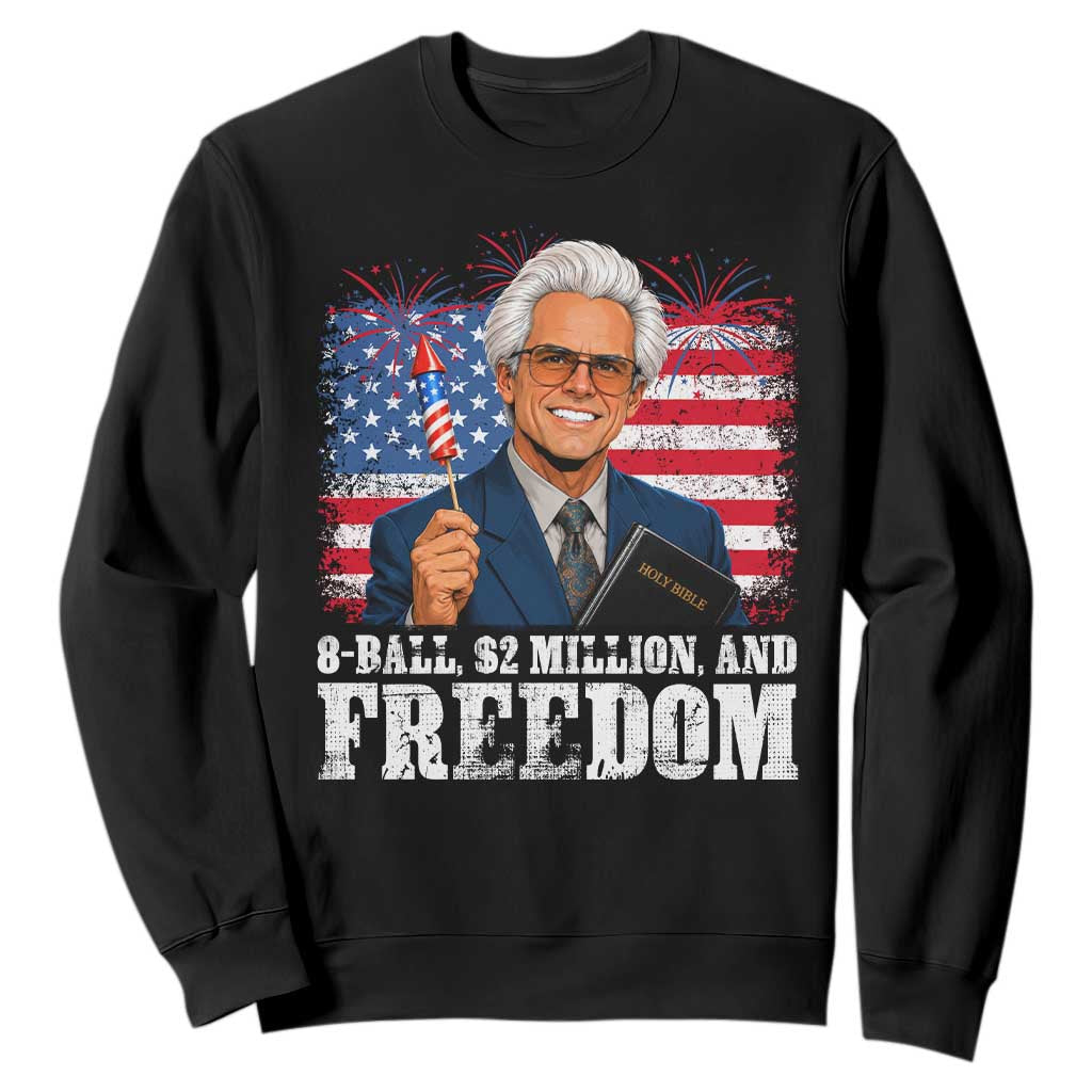 8 Ball 2 Million Dollars And Freedom Sweatshirt Billy Meme Baby 4th of July
