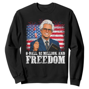 8 Ball 2 Million Dollars And Freedom Sweatshirt Billy Meme Baby 4th of July