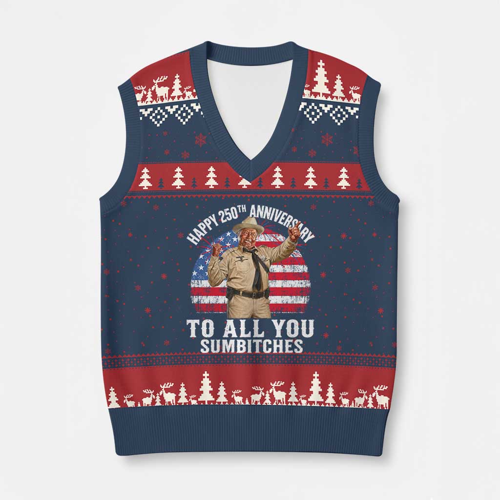 Happy 250th Anniversary To All You Sumbitches V-Neck Knit Sweater Vest Funny Smokey Patriotic 70s Movie The Bandit