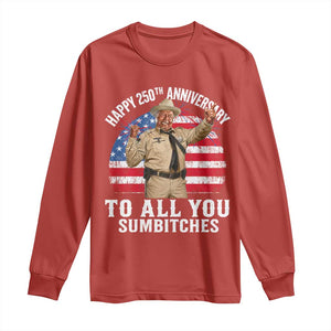 Happy 250th Anniversary To All You Sumbitches Long Sleeve Shirt Funny Smokey Patriotic 70s Movie The Bandit