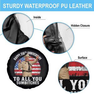 Happy 250th Anniversary To All You Sumbitches Spare Tire Cover Funny Smokey Patriotic 70s Movie The Bandit