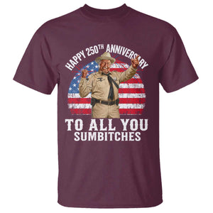 Happy 250th Anniversary To All You Sumbitches T Shirt Funny Smokey Patriotic 70s Movie The Bandit
