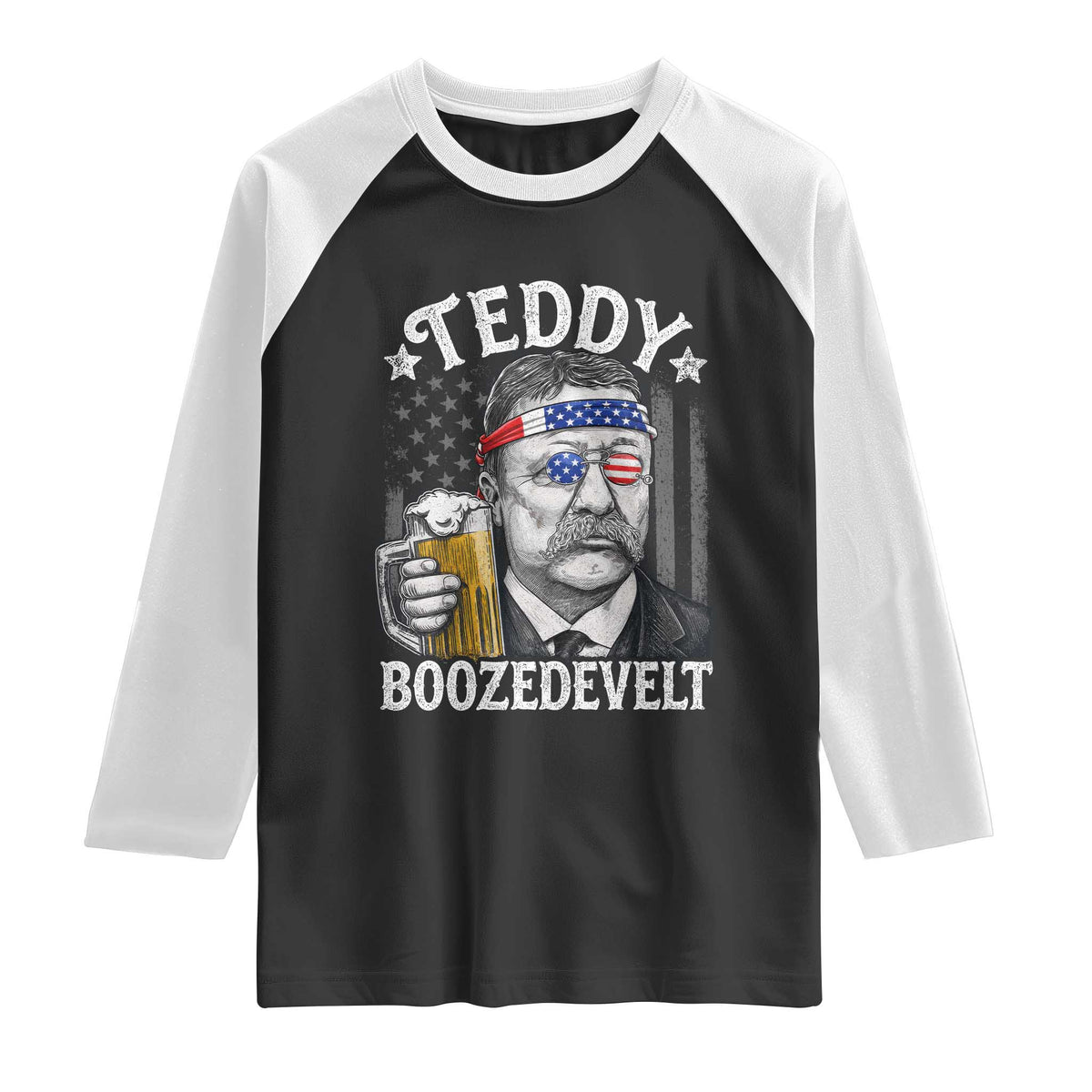 Teddy Boozedevelt Theodore Roosevelt 4th of July Raglan Shirt Funny Beer Drinking Vintage American Flag