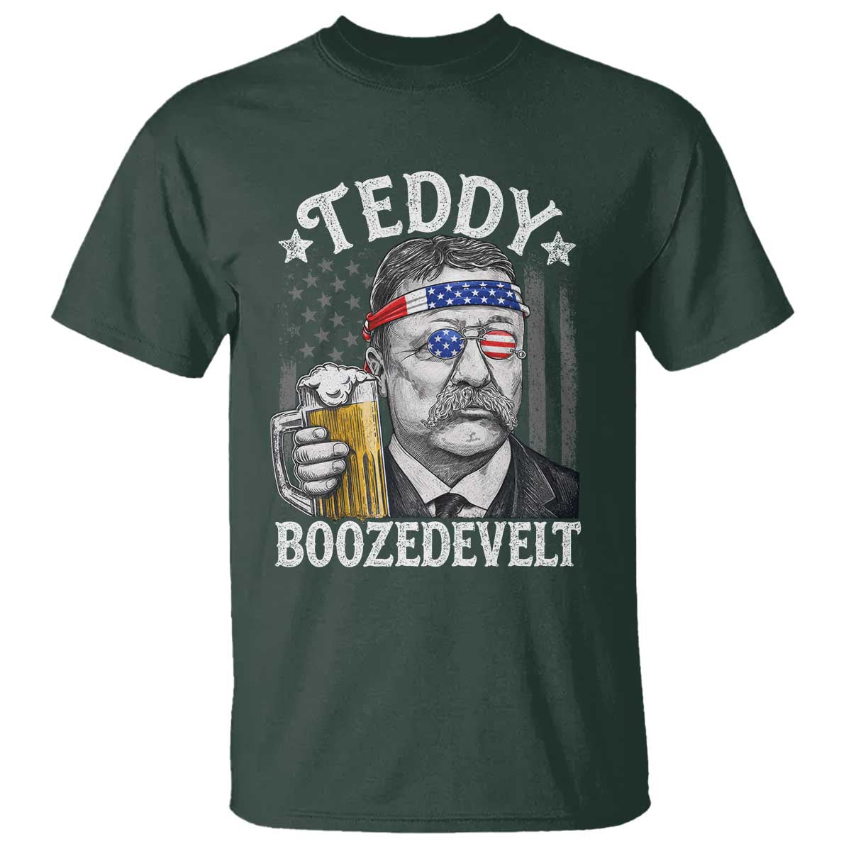 Teddy Boozedevelt Theodore Roosevelt 4th of July T Shirt Funny Beer Drinking Vintage American Flag