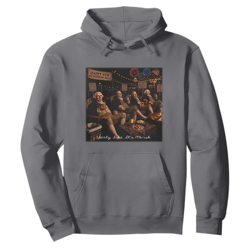 Party Like It Is 1776 Founding Father Hoodie Funny 4th of July Meme