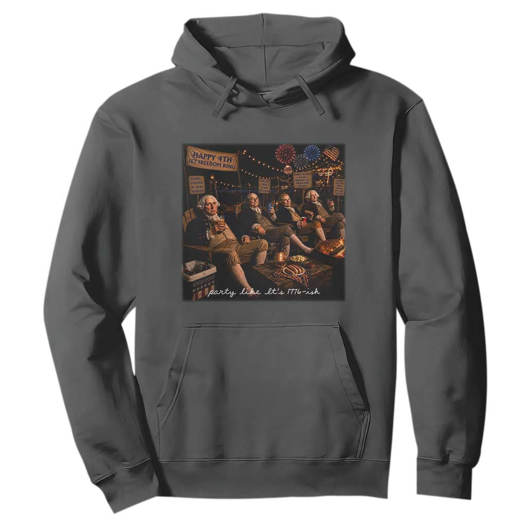 Party Like It Is 1776 Founding Father Hoodie Funny 4th of July Meme