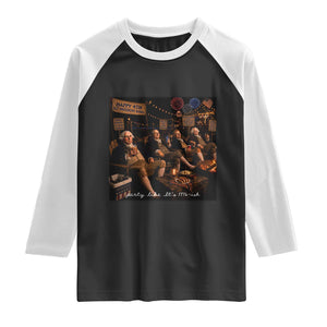 Party Like It Is 1776 Founding Father Raglan Shirt Funny 4th of July Meme