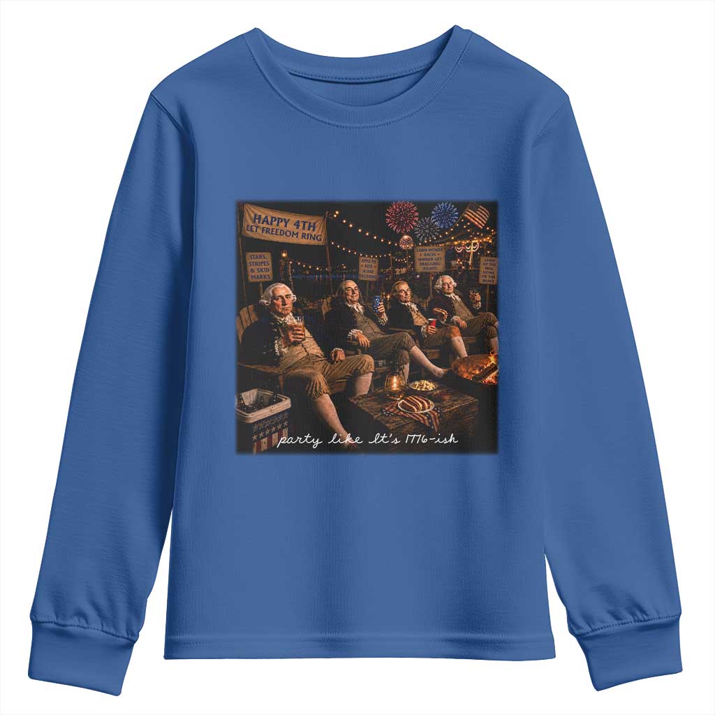 Party Like It Is 1776 Founding Father Youth Sweatshirt Funny 4th of July Meme