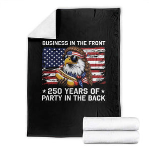 Business In The Front Party In The Back 250th Anniversary USA Throw Blanket Patriotic Eagle Mullet