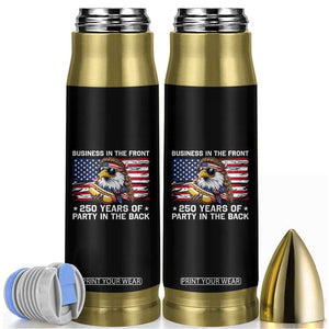 Business In The Front Party In The Back 250th Anniversary USA Bullet Tumbler Patriotic Eagle Mullet