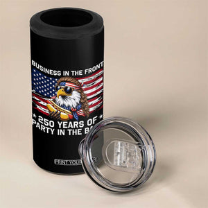 Business In The Front Party In The Back 250th Anniversary USA 4 in 1 Can Cooler Tumbler Patriotic Eagle Mullet