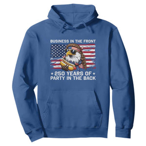 Business In The Front Party In The Back 250th Anniversary USA Hoodie Patriotic Eagle Mullet