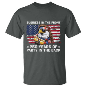 Business In The Front Party In The Back 250th Anniversary USA T Shirt Patriotic Eagle Mullet