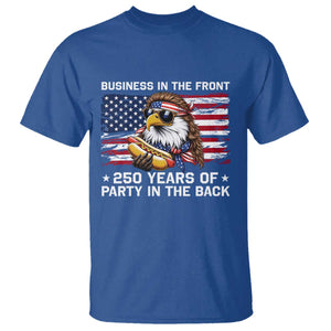 Business In The Front Party In The Back 250th Anniversary USA T Shirt Patriotic Eagle Mullet