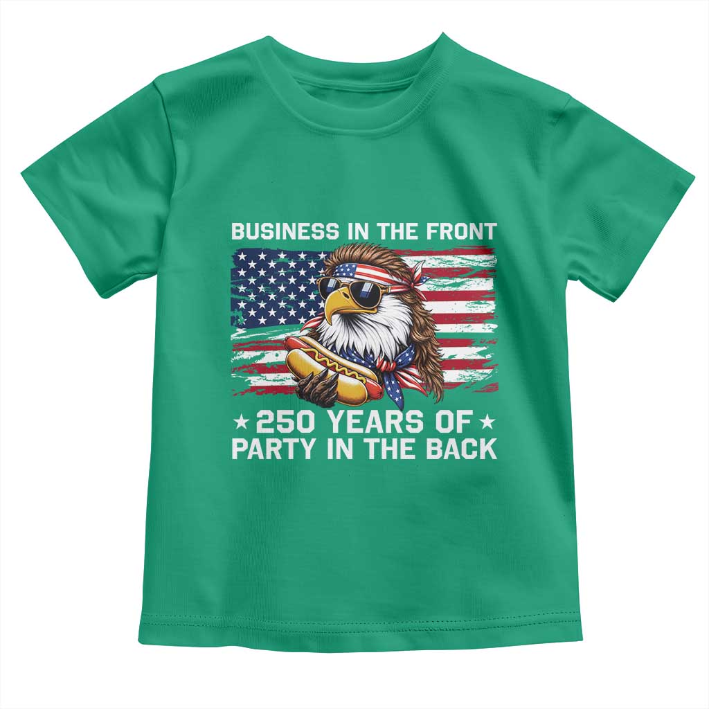 Business In The Front Party In The Back 250th Anniversary USA Toddler T Shirt Patriotic Eagle Mullet