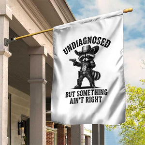 Undiagnosed But Something Ain't Right Garden Flag Funny Raccoon Cowboy