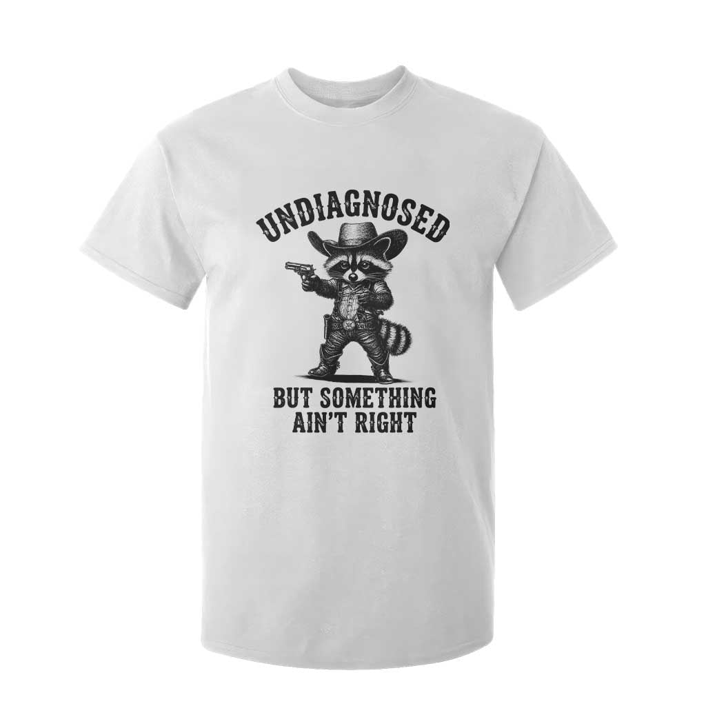 Undiagnosed But Something Ain't Right T Shirt For Kid Funny Raccoon Cowboy