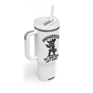 Undiagnosed But Something Ain't Right Tumbler With Handle Funny Raccoon Cowboy