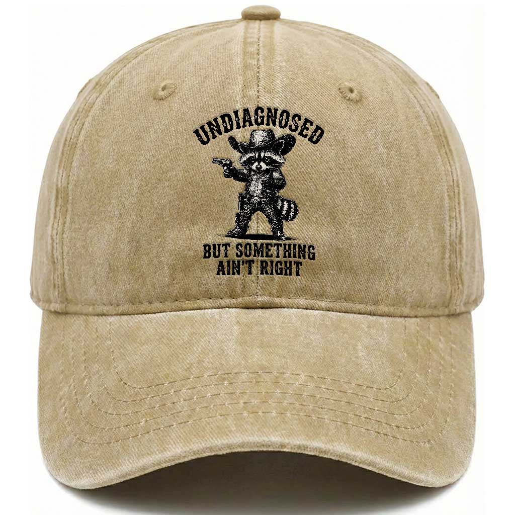 Undiagnosed But Something Ain't Right Washed Cotton Baseball Cap Funny Raccoon Cowboy TS11 Print Your Wear